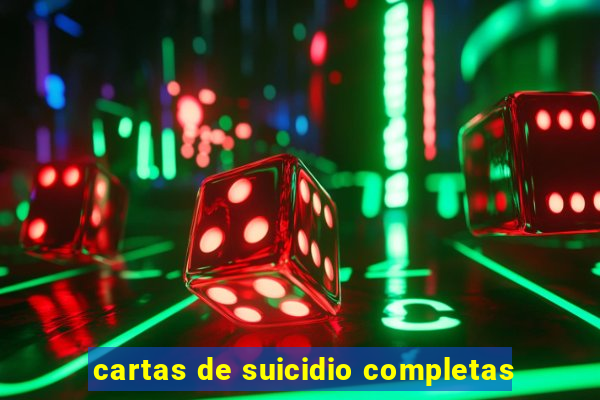 cartas de suicidio completas